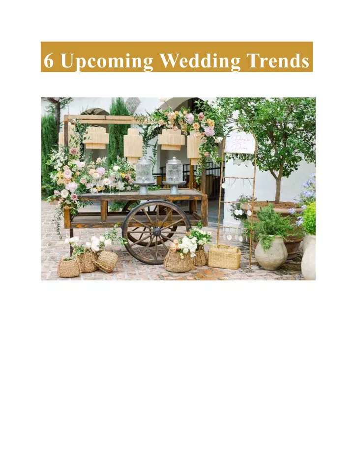 6 upcoming wedding trends