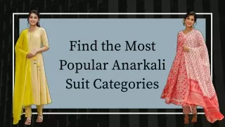 Find the Most Popular Anarkali Suits Categories
