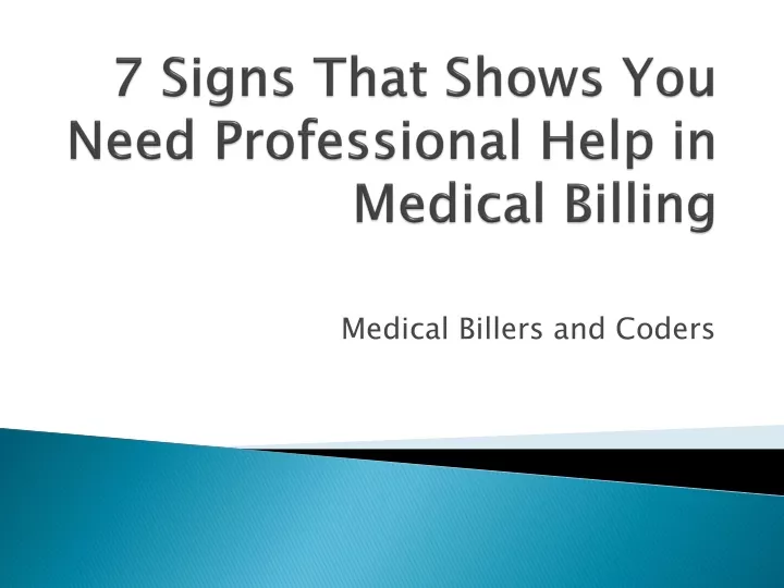 7 signs that shows you need professional help in medical billing