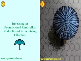 Investing in Promotional Umbrellas Make Brand Advertising Effective