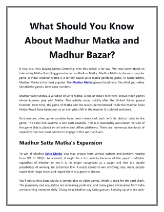 What Should You Know About Madhur Matka and Madhur Bazar