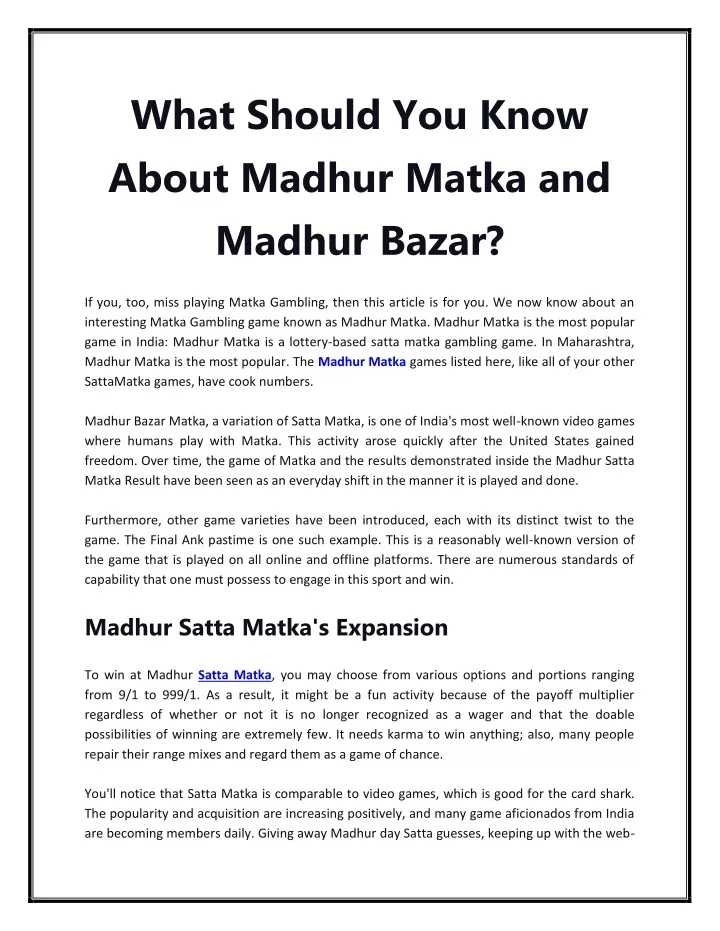 what should you know about madhur matka