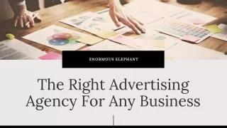 The Right Advertising Agency For Any Business