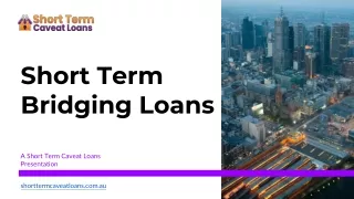 Short Term Bridging Loans