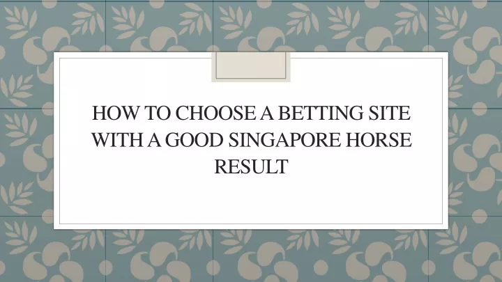 how to choose a betting site with a good