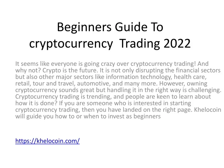 beginners guide to cryptocurrency trading 2022