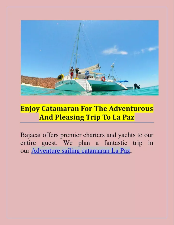 enjoy catamaran for the adventurous and pleasing