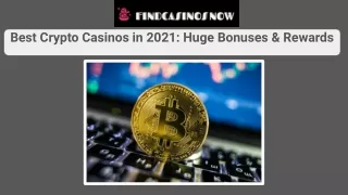 Best Crypto Casinos in 2021: Huge Bonuses & Rewards