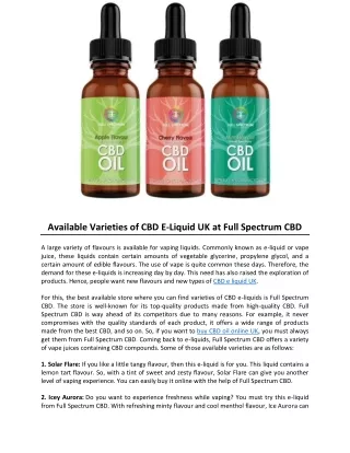 Available Varieties of CBD E-Liquid UK at Full Spectrum CBD