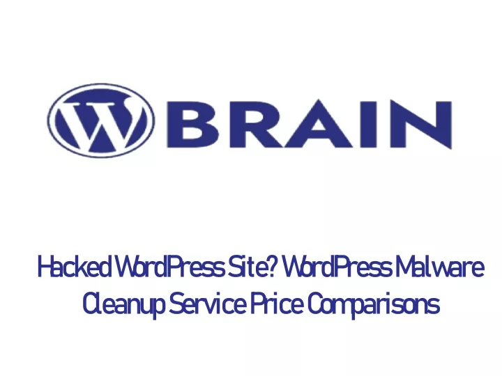 hacked wordpress site wordpress malware cleanup service price comparisons