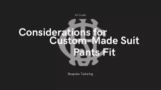 Considerations for Custom-Made Suit Pants Fit
