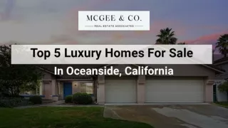 Top 5 Luxury Homes For Sale In Oceanside, California