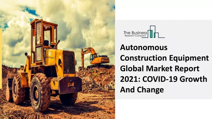 autonomous construction equipment global market