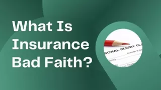What Is Insurance Bad Faith?