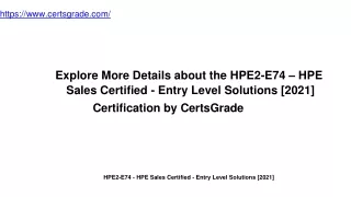 HPE2-E74 HPE Sales Certified Entry Level Solutions Study Kit by CertsGrade