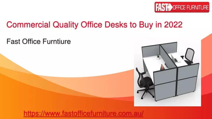 commercial quality office desks to buy in 2022