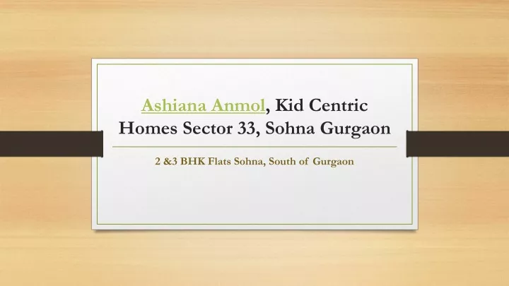 ashiana anmol kid centric homes sector 33 sohna gurgaon