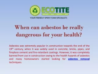 when can asbestos be really dangerous for your health