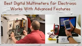 Best Digital Multimeters for Electronic Works With Advanced Features