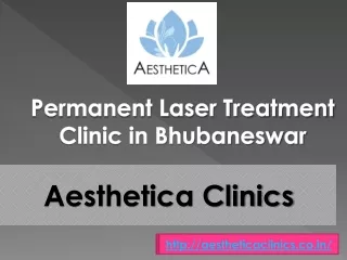 Permanent Laser Treatment Clinic in Bhubaneswar