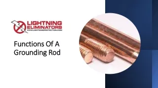 Functions Of A Grounding Rod