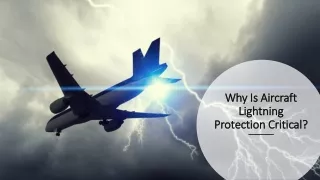 Why Is Aircraft Lightning Protection Critical