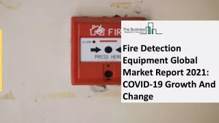 fire detection equipment global market report