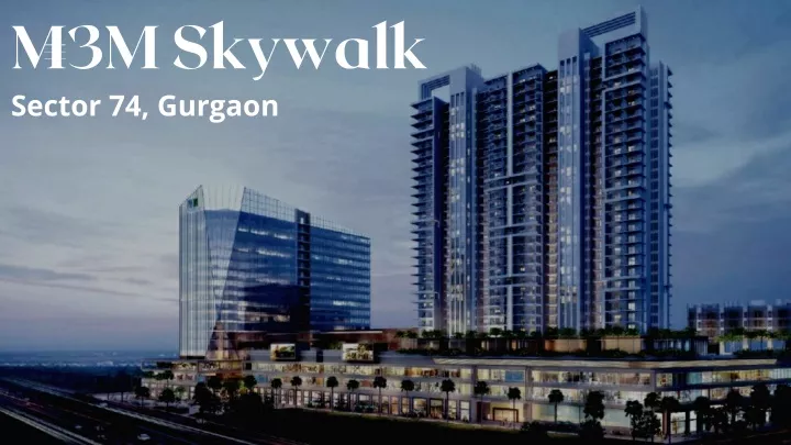 m3m skywalk sector 74 gurgaon