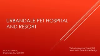 Urbandale Pet hospital and Resort