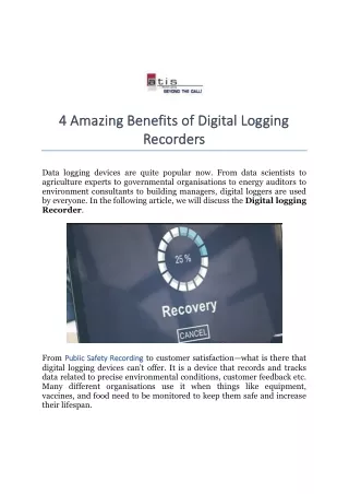 4 Amazing Benefits of Digital Logging Recorders