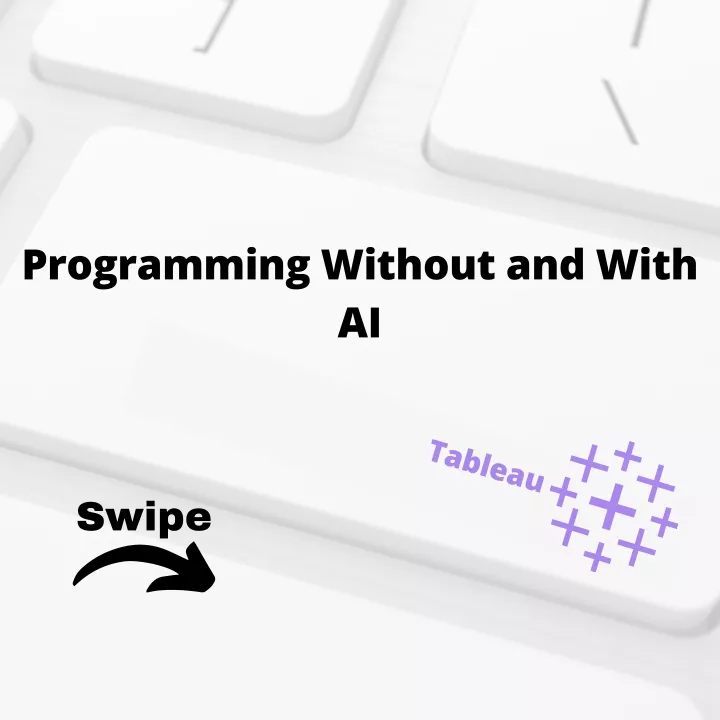 programming without and with ai