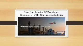 Benefits Of Zenadrone Technology In Construction Industry