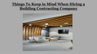 Things To Keep in Mind When Hiring a Building Contracting Company