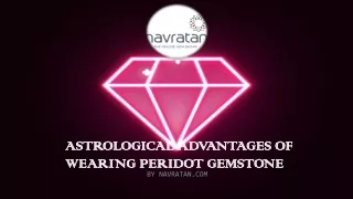 astrological advantages of wearing peridot gemstone