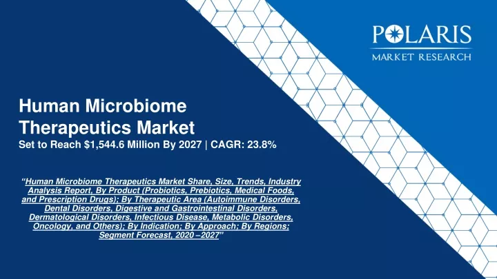 human microbiome therapeutics market set to reach 1 544 6 million by 2027 cagr 23 8
