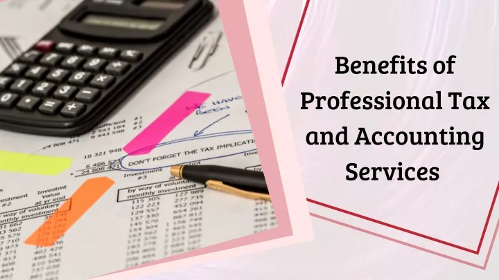 benefits of professional tax and accounting