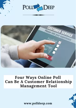 Four Ways Online Poll Can Be A Customer Relationship Management Tool