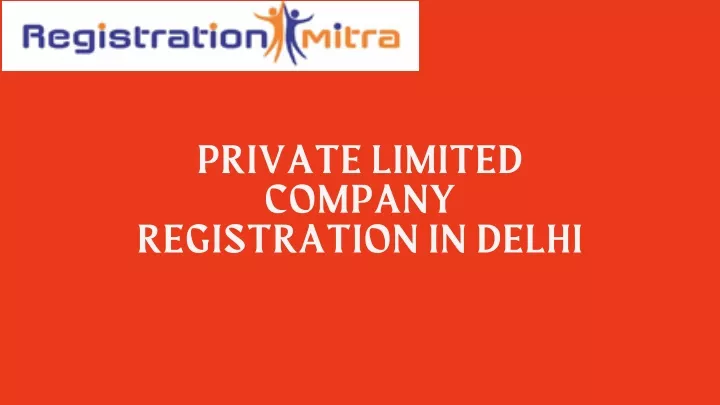 private limited company registration in delhi