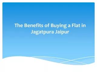 The Benefits of Buying a Flat in Jagatpura Jaipur