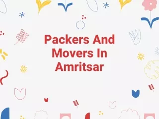 Connect With The Best Packers And Movers In Amritsar