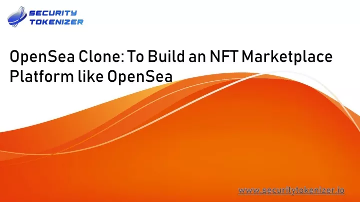 opensea clone to build an nft marketplace platform like opensea