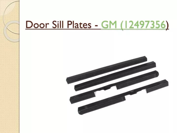 door sill plates gm 12497356