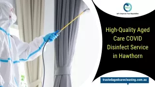 High-Quality Aged Care COVID Disinfect Service in Hawthorn and Camberwell