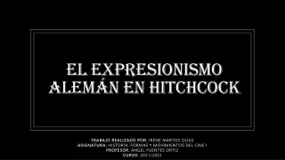 El expresionismo alemán en Hitchcock