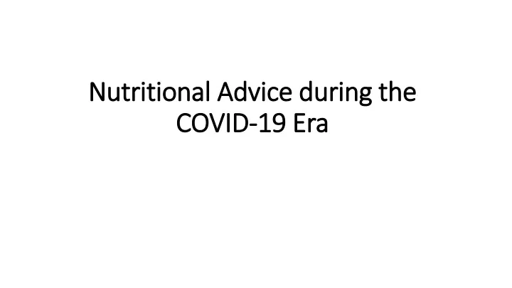 nutritional advice during the covid 19 era