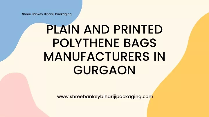 plain and printed polythene bags manufacturers