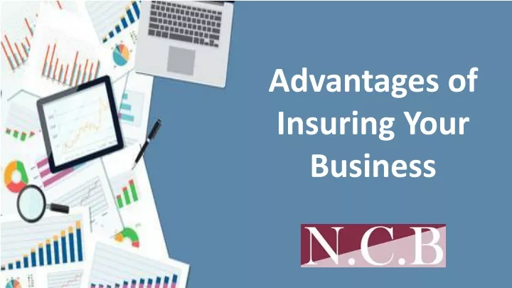 advantages of insuring your business