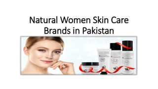 Natural Women Skin Care Brands in Pakistan