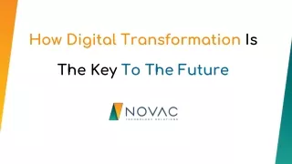 how digital transformation is the key to the future