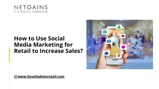 How to Use Social Media Marketing for Retail to Increase Sales?